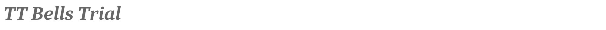 TT Bells TT Bells Trial Bold Italic.otf font preview